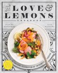 The Love and Lemons Cookbook: An