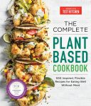 The Complete Plant-Based Cookbook: 500