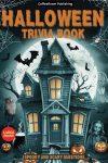 Halloween Trivia Book: Over 500 Spooky