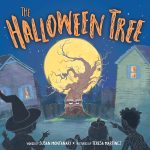 The Halloween Tree: Build New Traditions