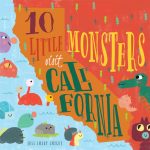 10 Little Monsters Visit California,