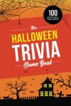 The Halloween Trivia Game Book: 100