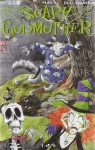 Scary Godmother Number 1 of 3 (Wild