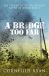A Bridge Too Far [Paperback] Cornelius