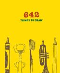 642 Things to Draw: Inspirational