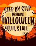 Drawing Halloween Cute Stuff Step by