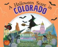 A Halloween Scare in Colorado: A Silly