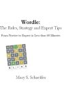 Wordle: The Rules, Strategy and Expert