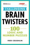 Mensa® AARP® Challenging Brain Twisters:
