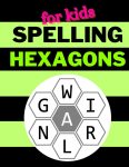Spelling Hexagons For Kids: 100 Letter