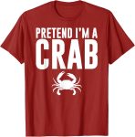 Pretend I'm a Crab Lazy Halloween